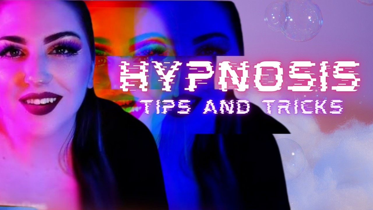 Hypnosis Tips & Tricks - How to get the deepest, most fulfilling hypnosis session.