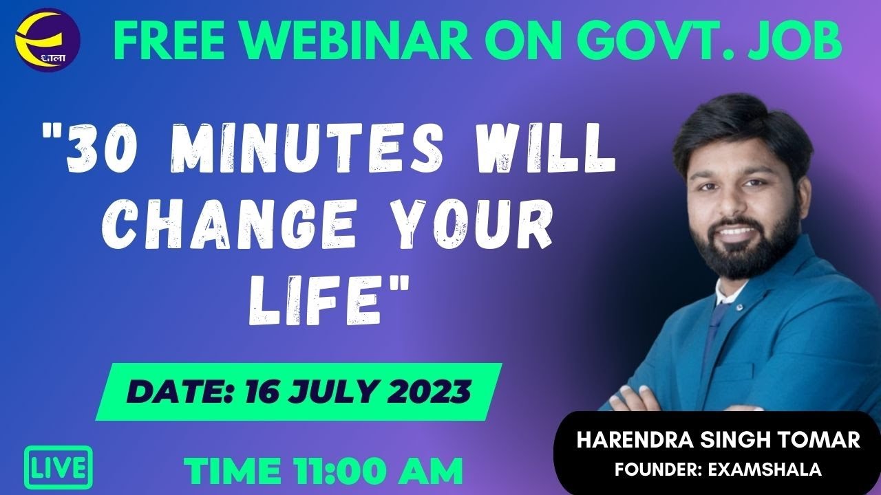 Free Webinar on Govt. Exam | 30 Min. will change your Life | By Harendra Singh Tomar | Examshala