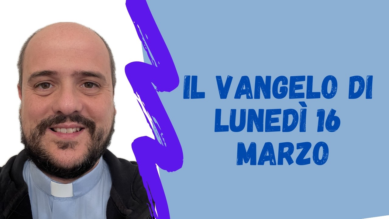 Il VANGELO di lunedì 16 marzo - Gv 4,43-54: Va', tuo figlio vive
