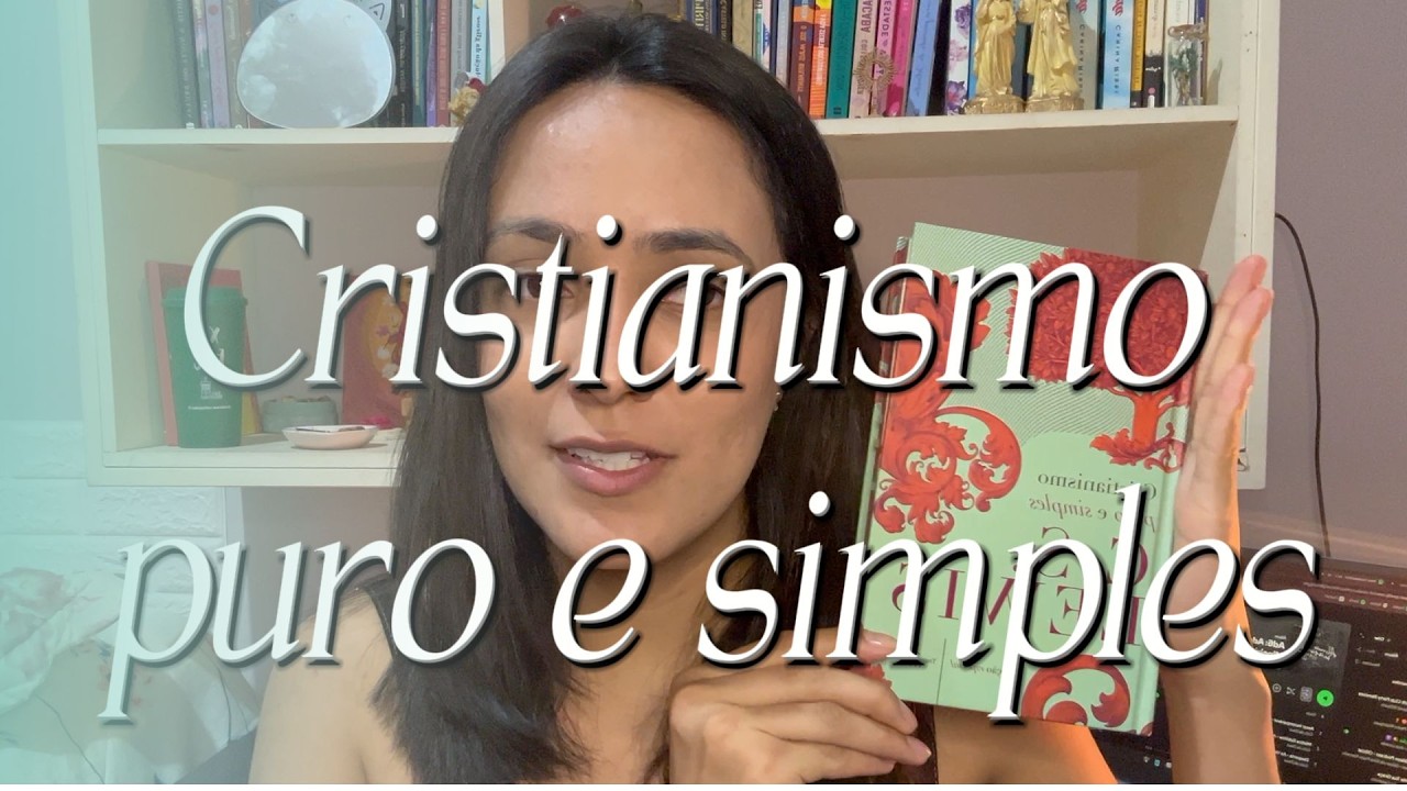 CLUBE DO LIVRO 01 - CRISTIANISMO PURO E SIMPLES (parte I)