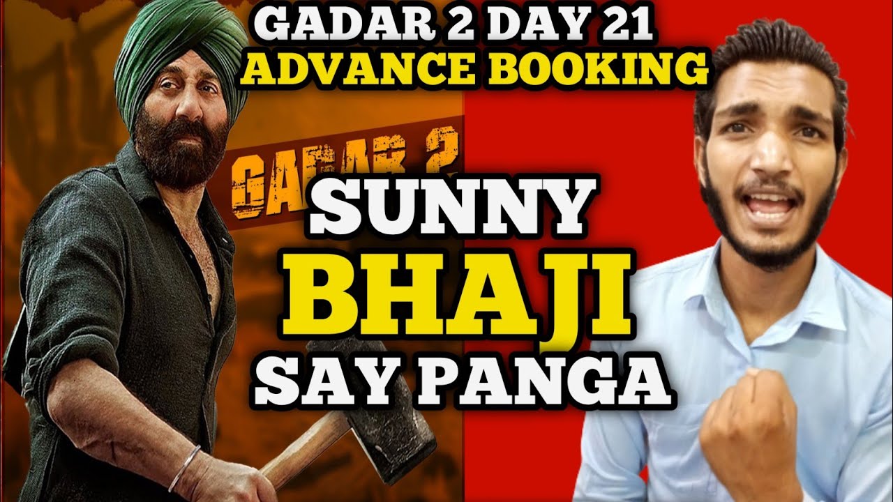 Gadar 2 Day 21 Final Advance Booking | Gadar 2 Day 21 Collection | Gadar 2 Box Office Collection