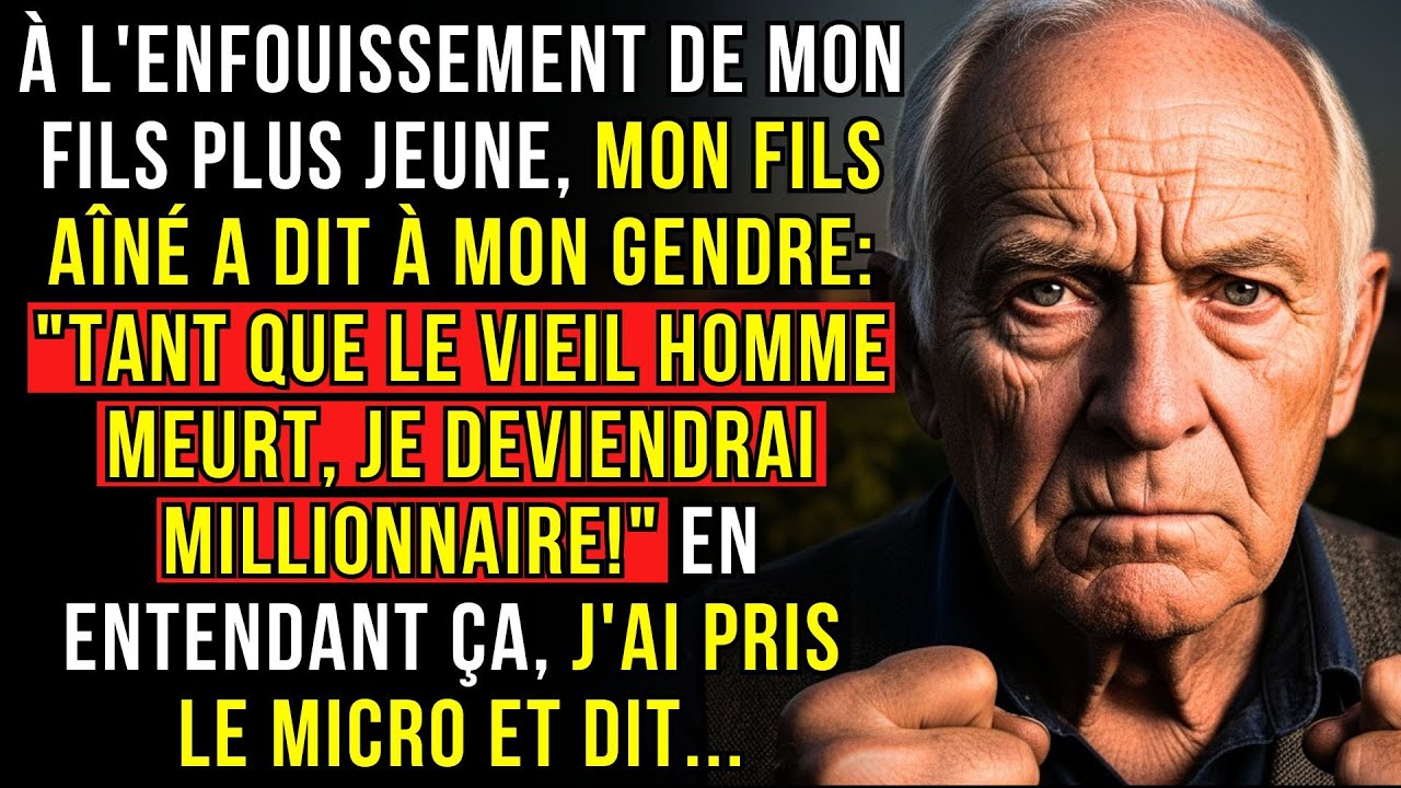À L'ENFOUISSEMENT DE MON FILS PLUS JEUNE, MON FILS AÎNÉ A DIT À MON GENDRE: 