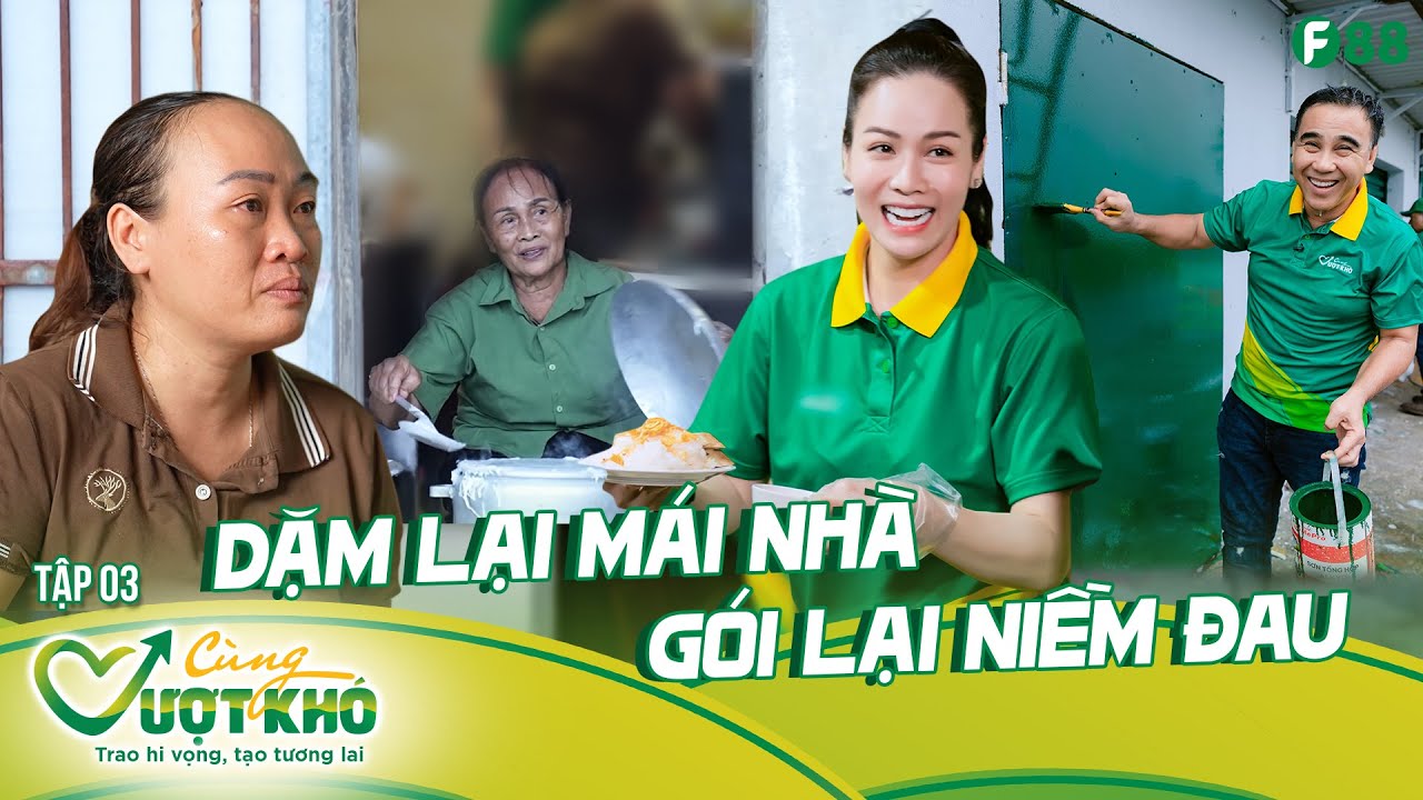 “Nếu tôi ngã xuống, con tôi không biết tựa vào ai?” | Cùng Vượt Khó 03