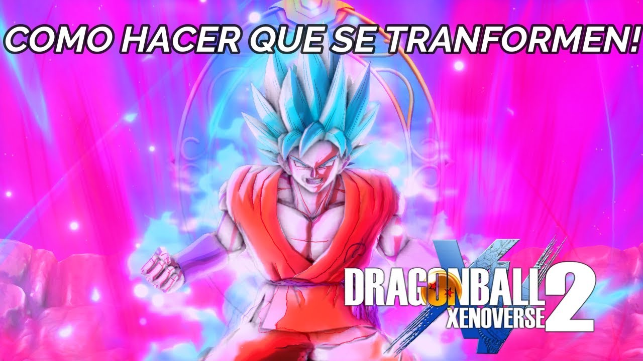 COMO HACER QUE LOS ENEMIGOS SE TRANSFORMEN! EN DRAGON BALL XENOVERSE 2