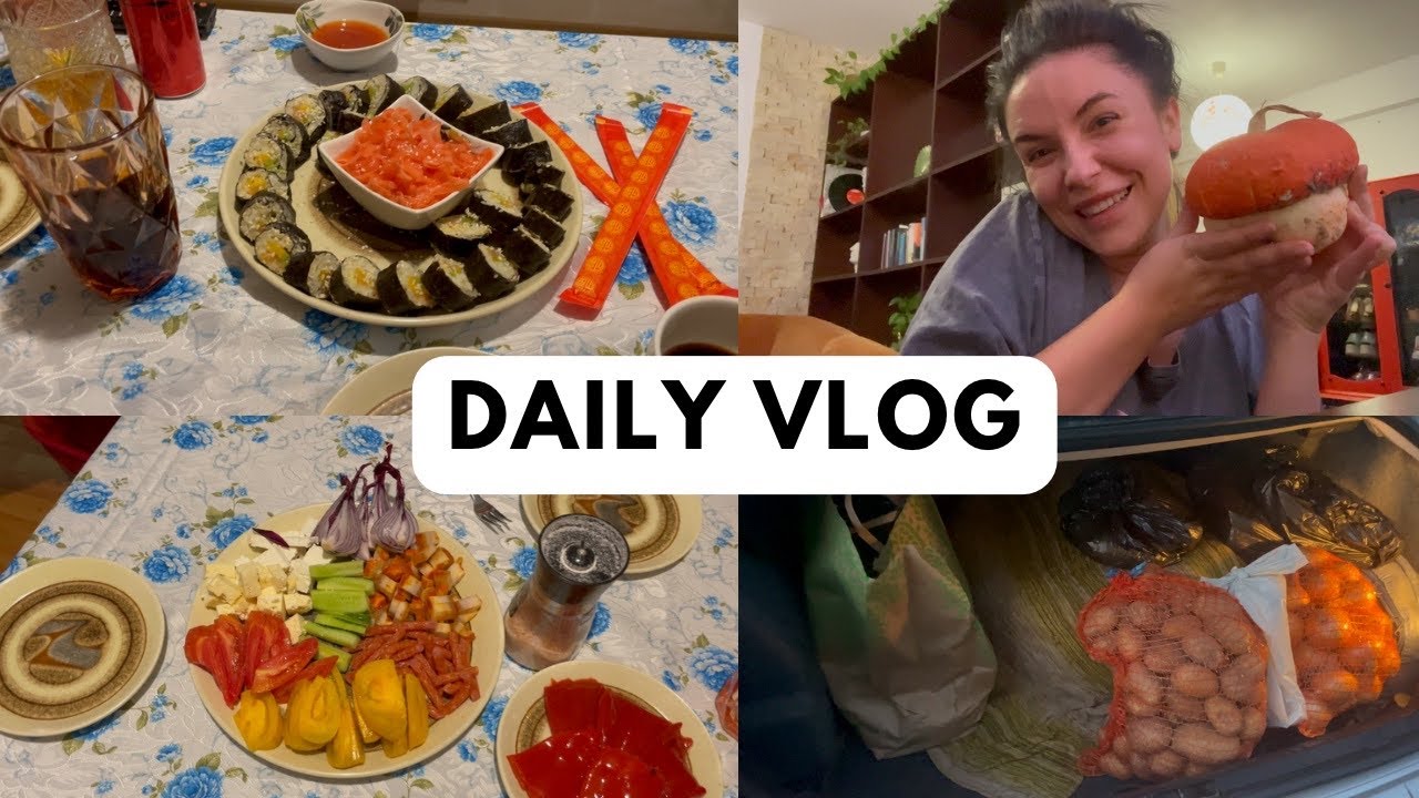 Daily vlog | Am facut sushi acasa | Ce bunatati am adus acasa din Bucovina |