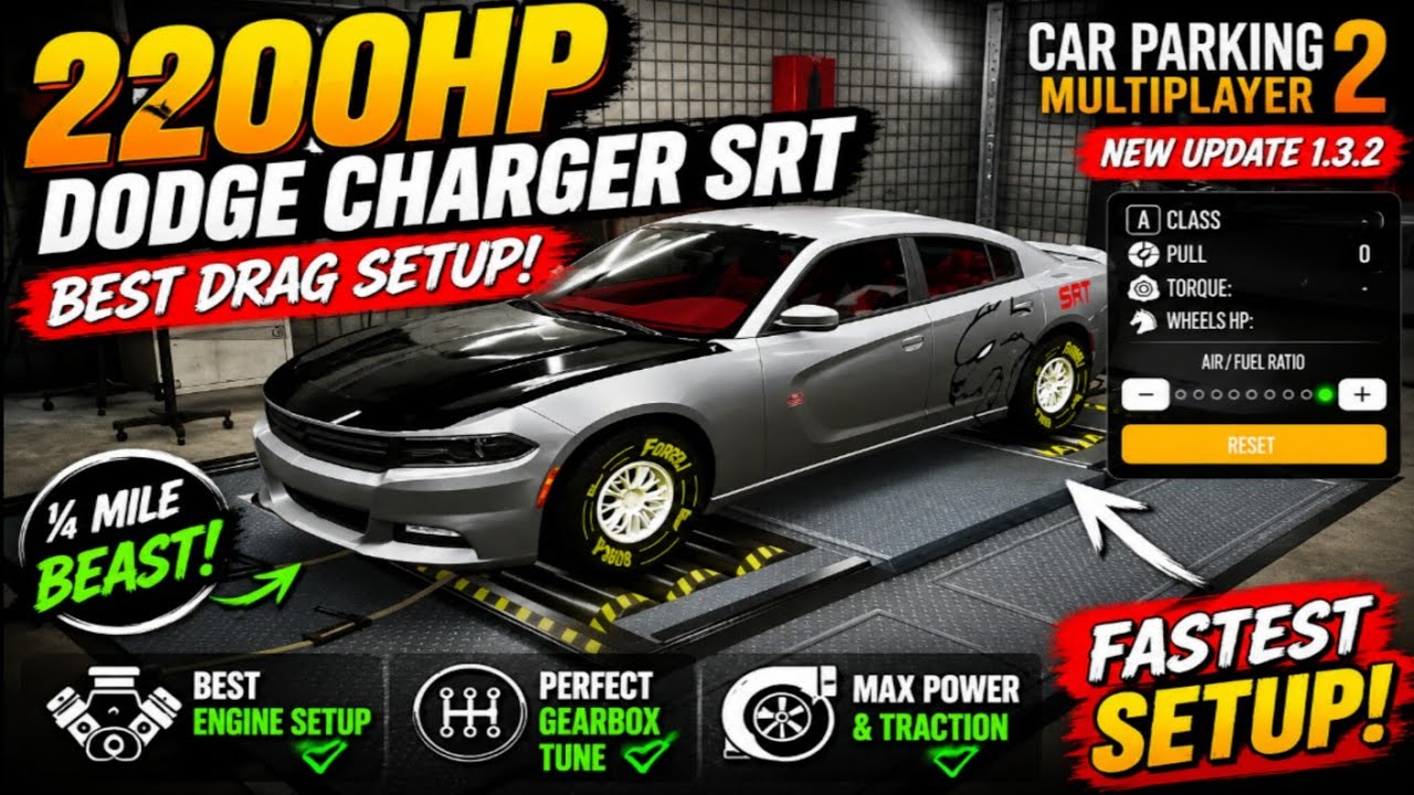 2200HP Dodge Charger SRT Best Drag Setup | Car Parking Multiplayer 2 New Update 1.3.2