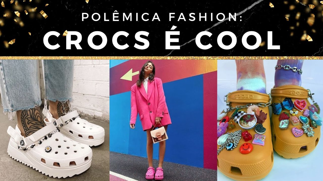 COMO USAR CROCS? LOOKS ESTILOSOS COM CROCS