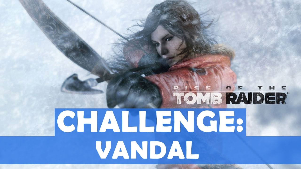 Rise of the Tomb Raider - Vandal Challenge Walkthrough (8 Statues Destroyed)