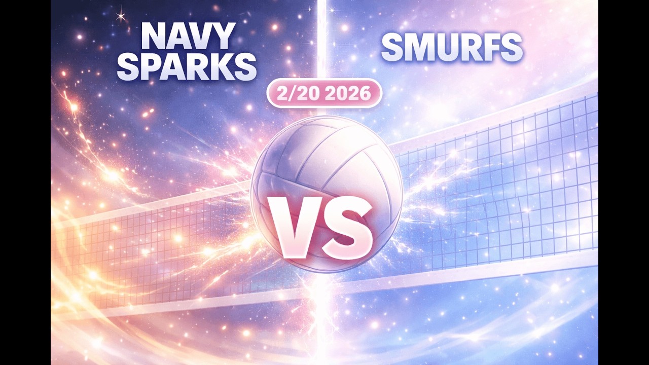 🏐 VB 6 - Navy Sparks  vs. VB 5 - Smurfs [Match # 2] | 2/20/26