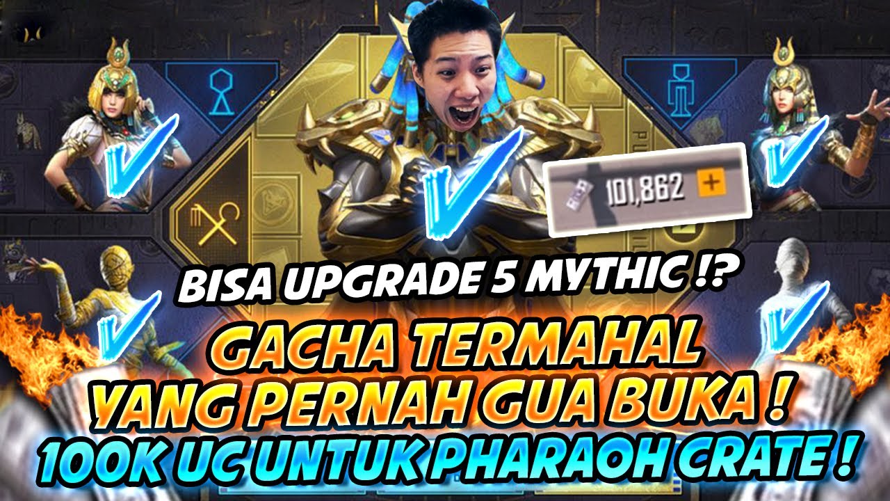GACHA TERMAHAL SELAMA GUA MAIN PUBG MOBILE 100.000 UC!!! PHARAOH CRATE