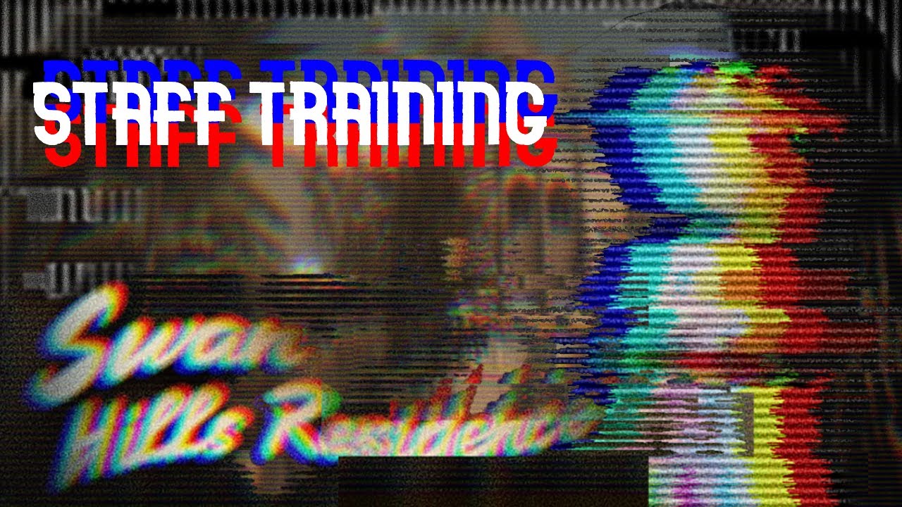 THE ENTIRETY OF SWAN HILLS RESIDENCE STAFF TRAINING | SOLIANA