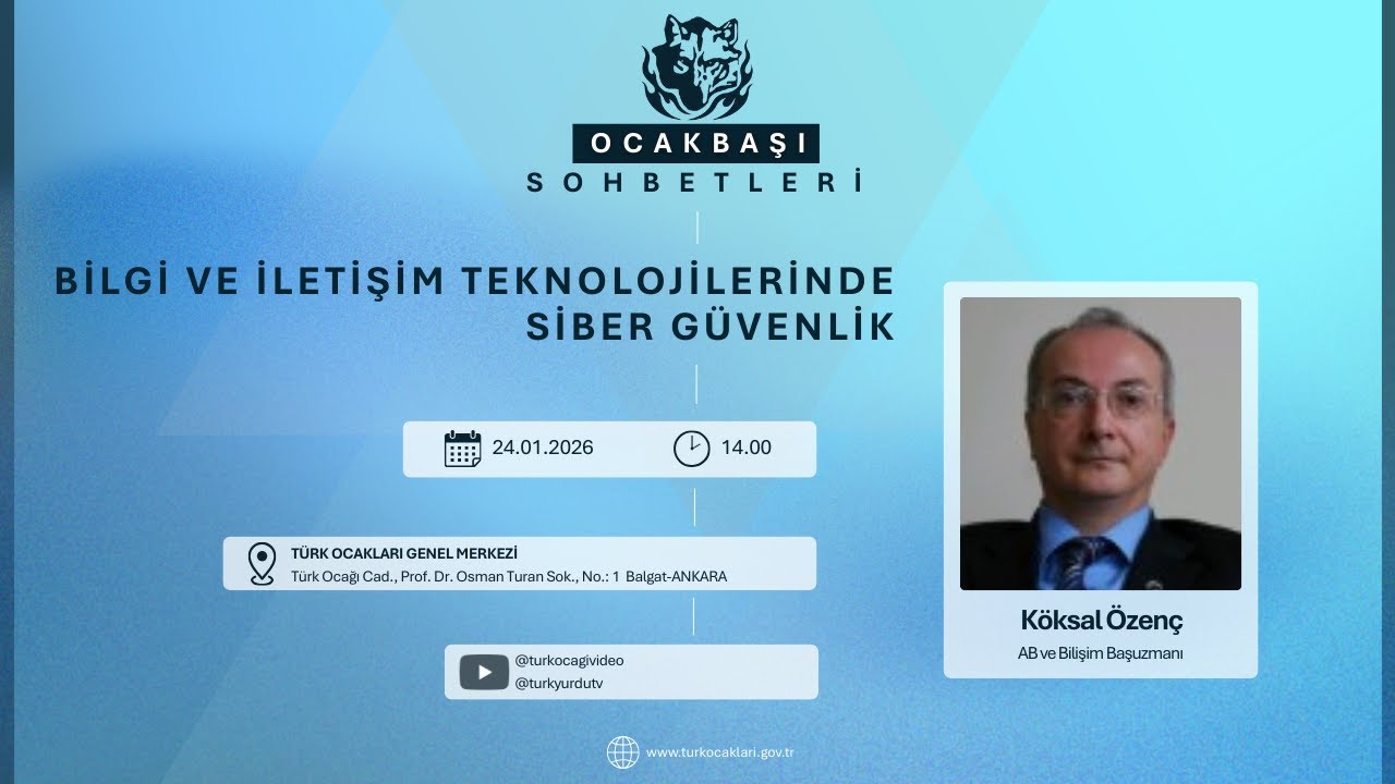 Ocakbaşı Sohbetleri: Bilgi ve İletişim Teknolojilerinde Siber Güvenlik