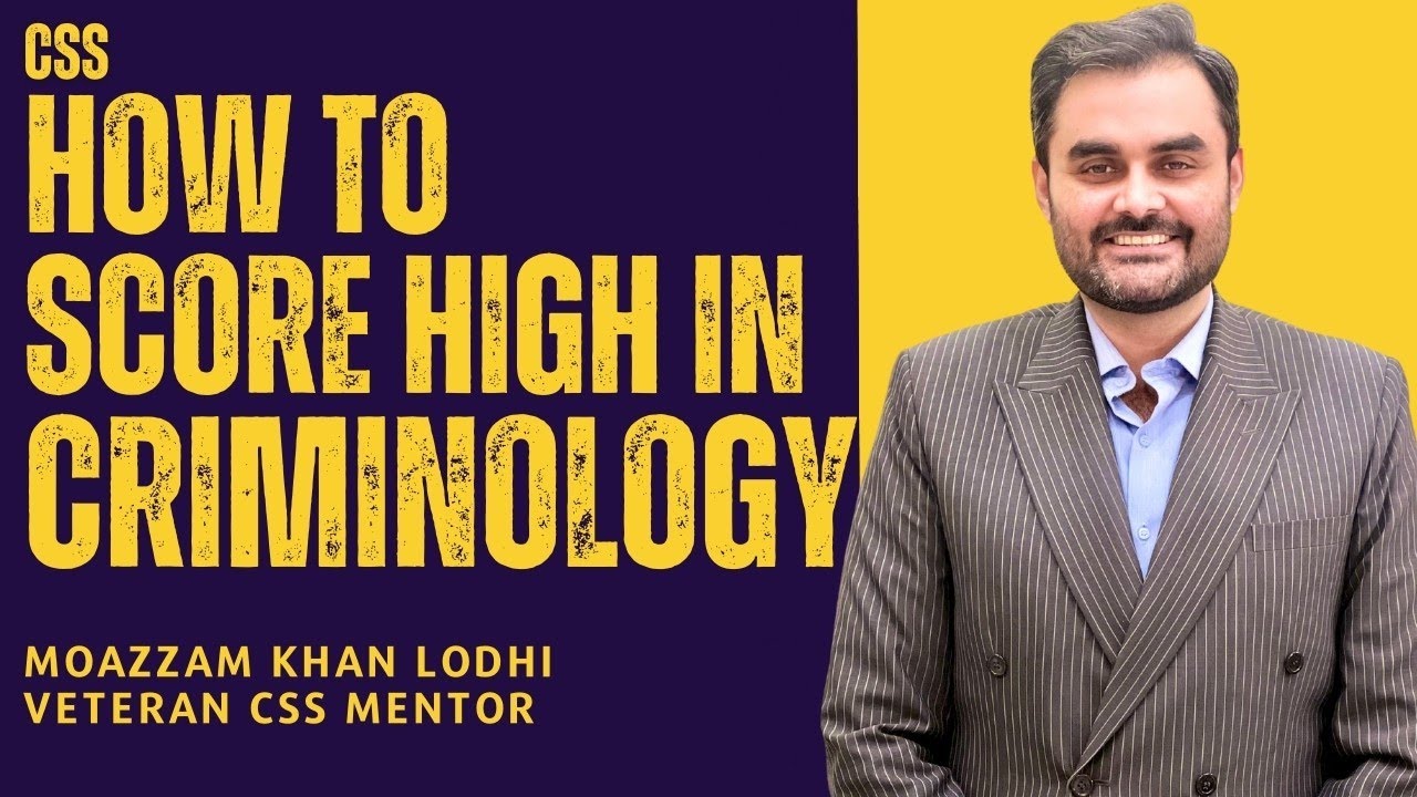 70+ Marks in Criminology | Sir Moazzam khan Lodhi | CSS | Full Free Lecture