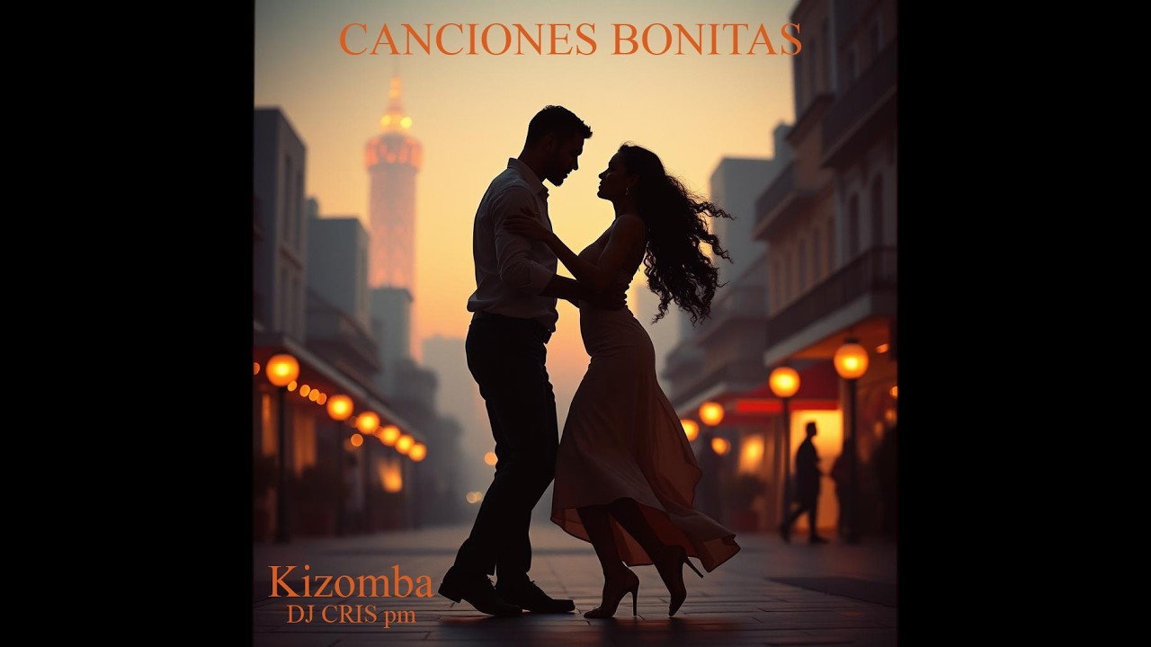 Canciones Bonitas Kizomba DJ CRISpm