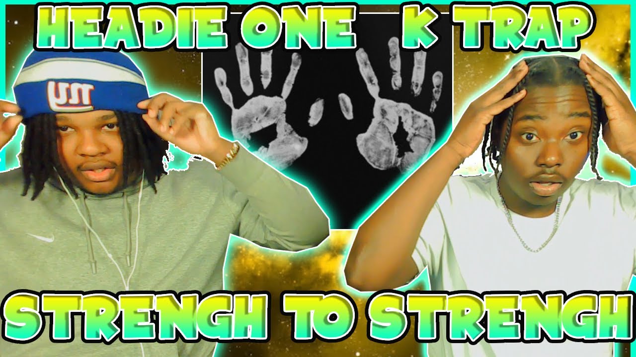 pt 2 | MOST UNDERRATED DUO IN THE UK? BLOODLINE Reacts to Headie One & K-Trap - STRENGTH TO STRENGTH