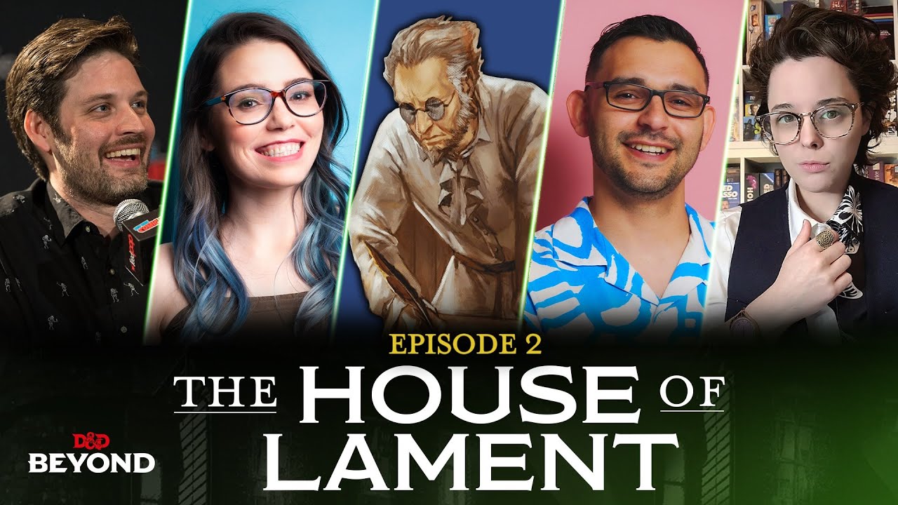 D&D Beyond Plays House of Lament | Episode 2 | Van Richten's Guide to Ravenloft
