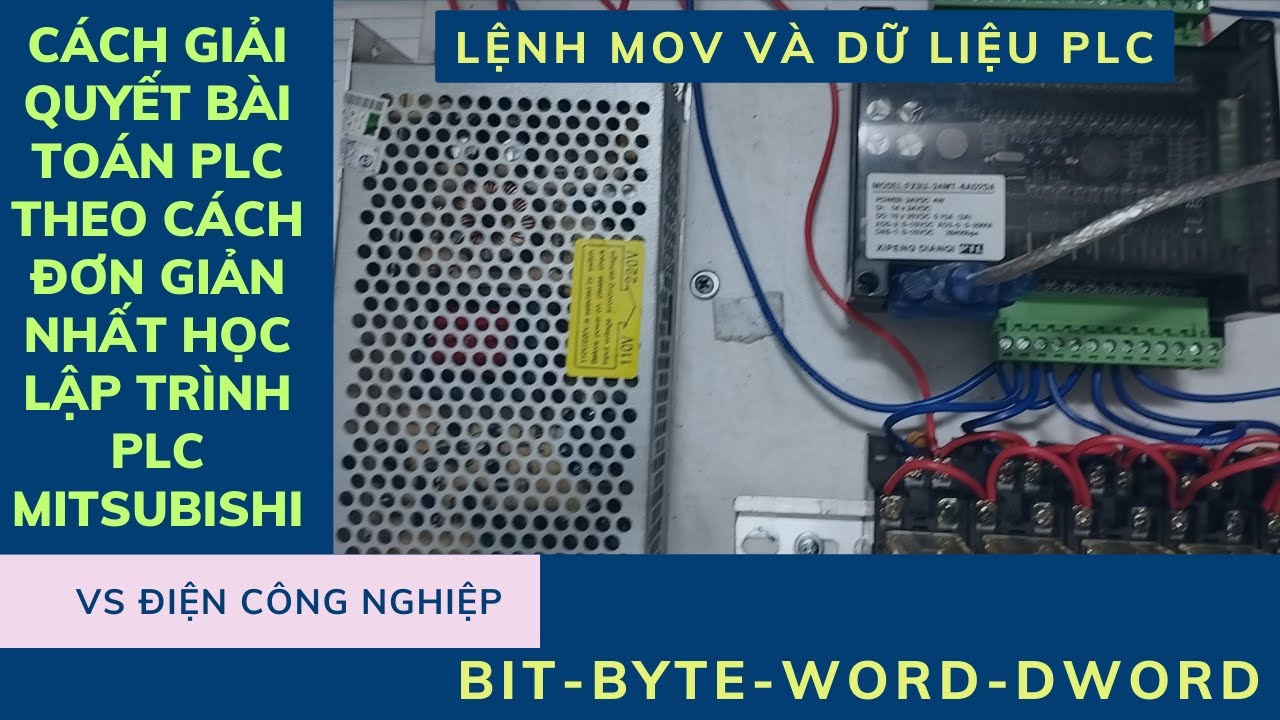 Lập trình Mitsubishi PLC Cách Sử Dụng Lệnh MOV Và Kiểu Dữ Liệu. Mov instruction in mitsubishi plc