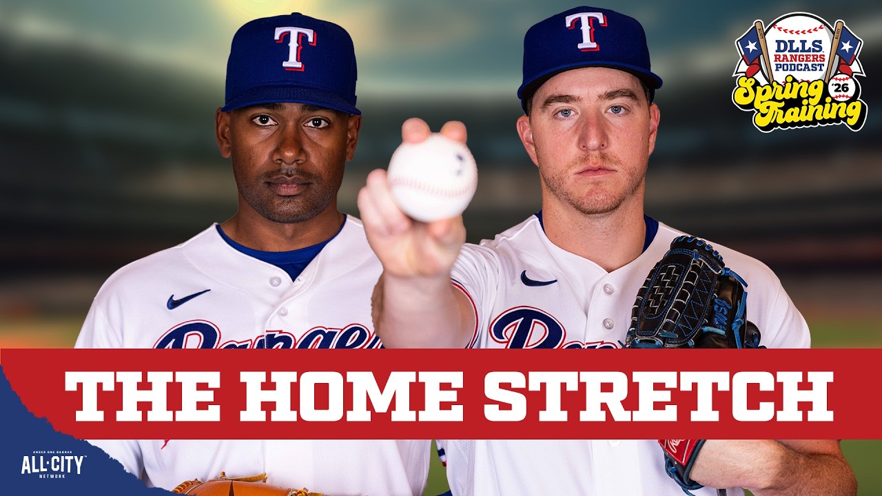 So Little Spring Training Left...So Much to Do! | DLLS Rangers Podcast