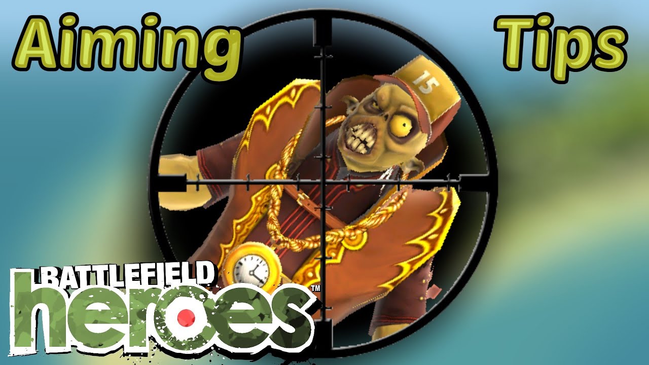 HOW TO AIM BETTER in Battlefield Heroes