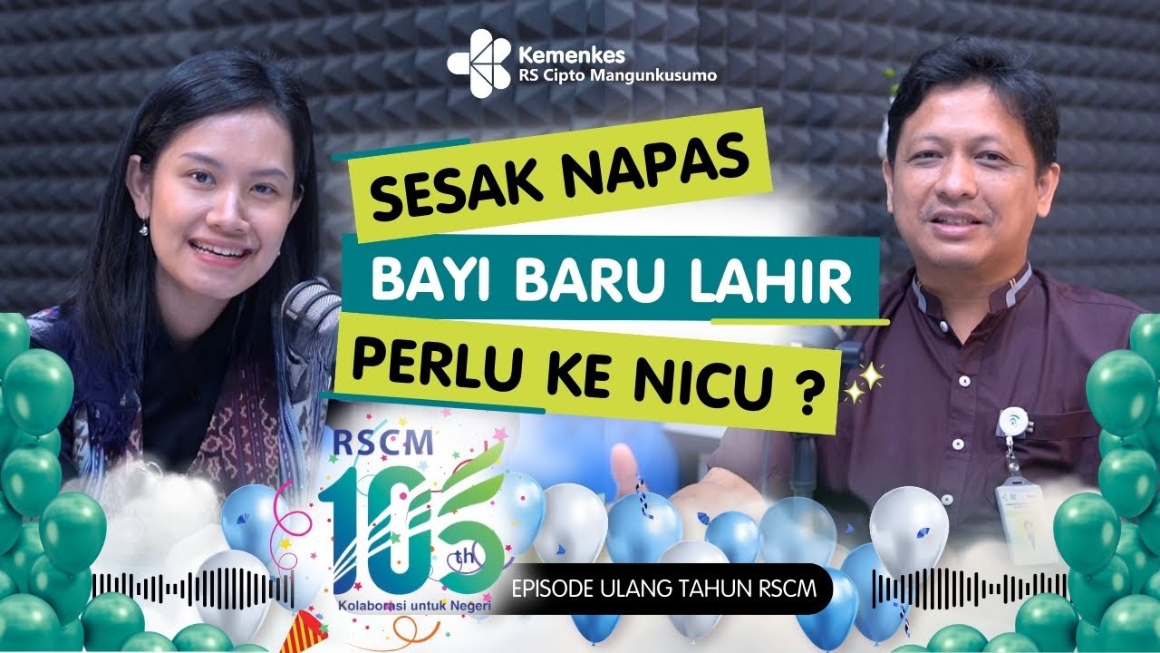 Sesak Napas pada Bayi Baru Lahir: Apakah perlu diwarat di NICU? | Doktor Adhi dan Dokter Jennie
