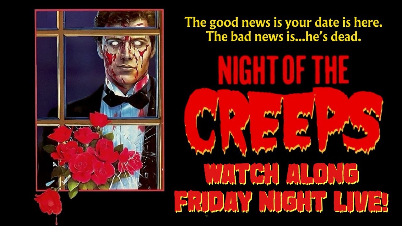 Night of the Creeps | Friday Night Live! Watch Along #spwatchalong