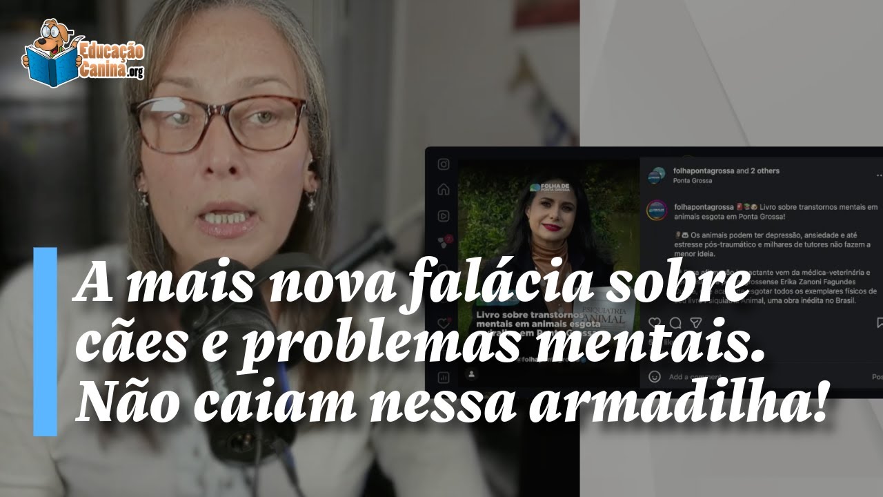 A mais nova falácia sobre cães e problemas mentais. Não caiam nessa armadilha!