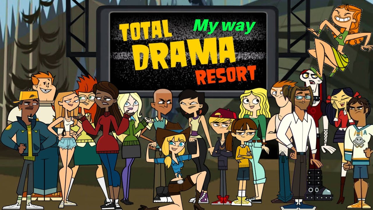 Total drama resort - My way