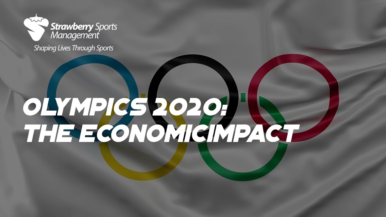 Olympics 2020 | The Economic Impact