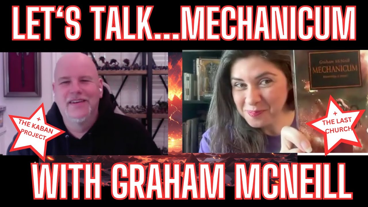 Let's Talk... Mechanicum, The Last Church and The Kaban Project with Graham McNeill