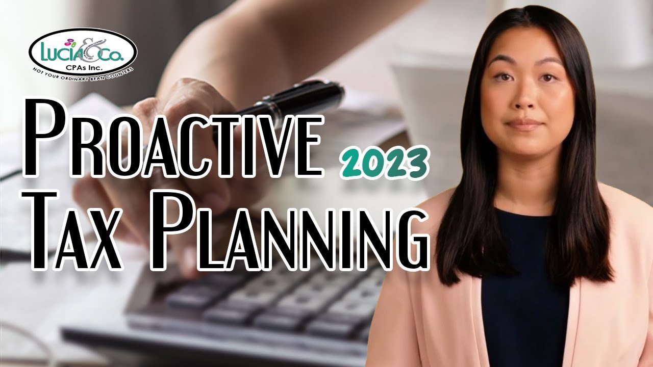 Proactive Tax Planning 2023