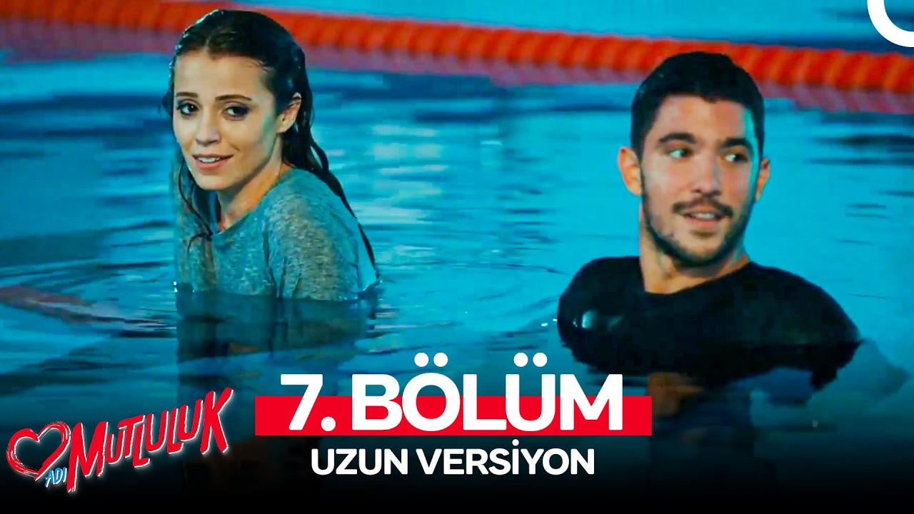 Adı Mutluluk 7. Bölüm (Uzun Versiyon)