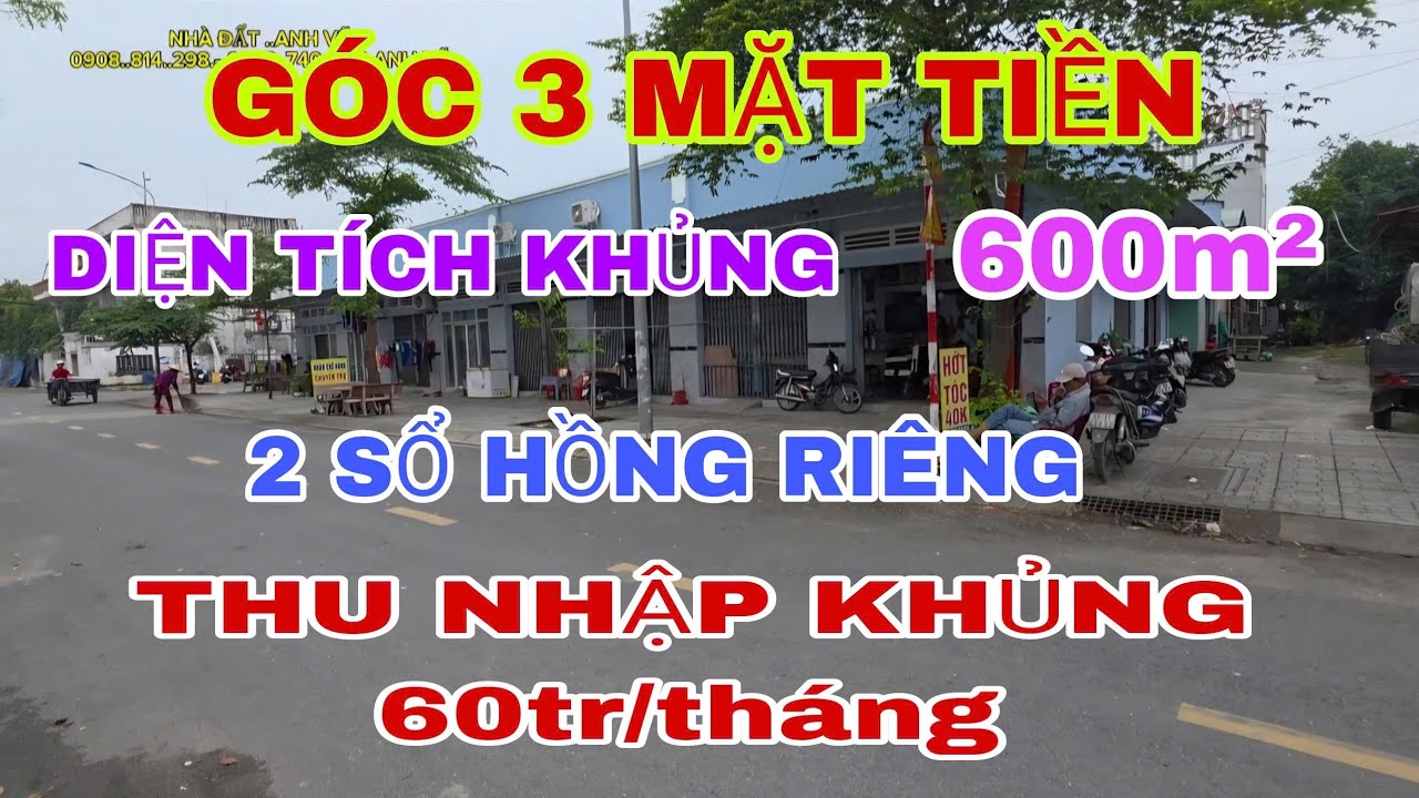  GÓC 3 MẶT TIỀN 2 SỔ HỒNG RIÊNGTHU NHẬP 60 TRIỆU /1 THÁNG(DT 20M X 30 M)=600M² 14 KI ỐT +9 PHÒNG TRỌ