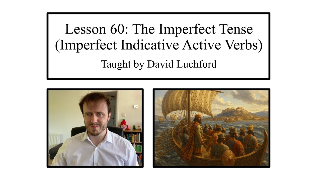 Ancient Greek Lesson 60: The Imperfect Tense (Imperfect Indicative Active Verbs)