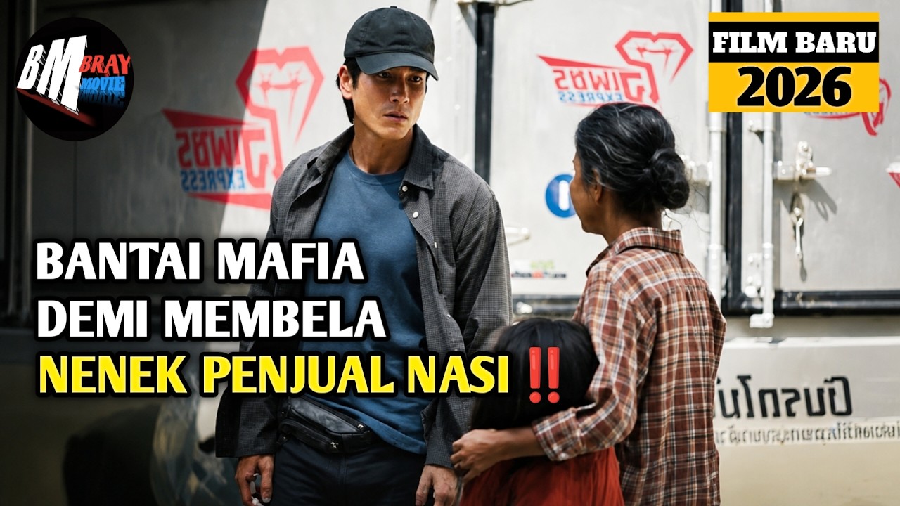 Bantai Mafia Demi Nenek Penjual Nasi - Alur Cerita Film Action Terbaru 2026