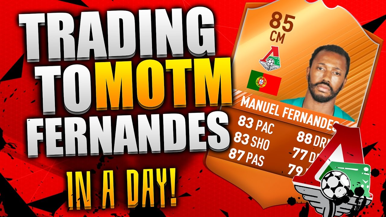 Trading To MOTM Fernandes In A Day !!! - FIFA 17 Ultimate Team Trading