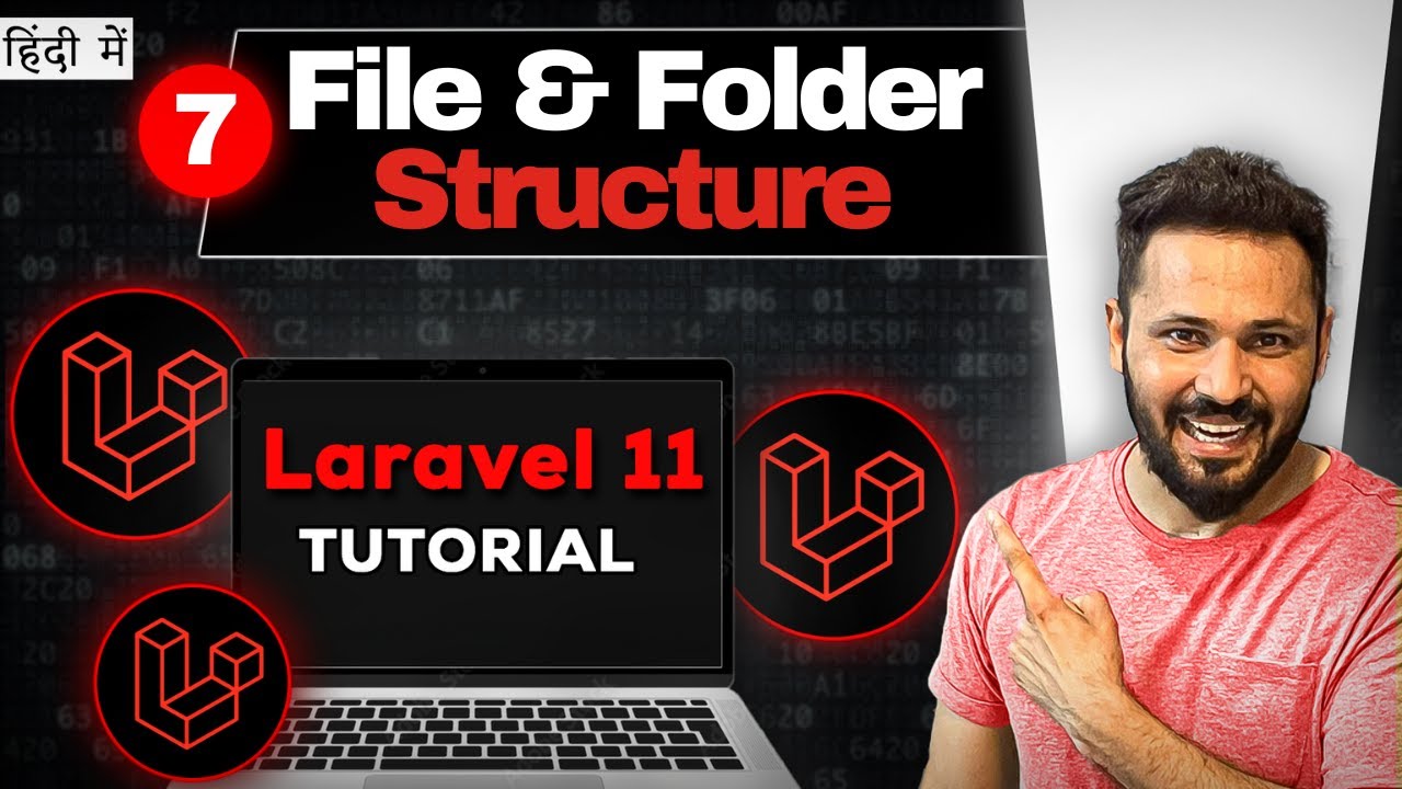 Laravel 11 tutorial in Hindi #7 file and folder structure | Laravel project structure
