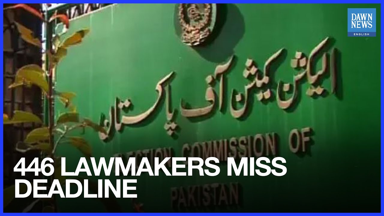 ECP Issues New Deadline After 446 Lawmakers Fail Asset Submissions | Dawn News English