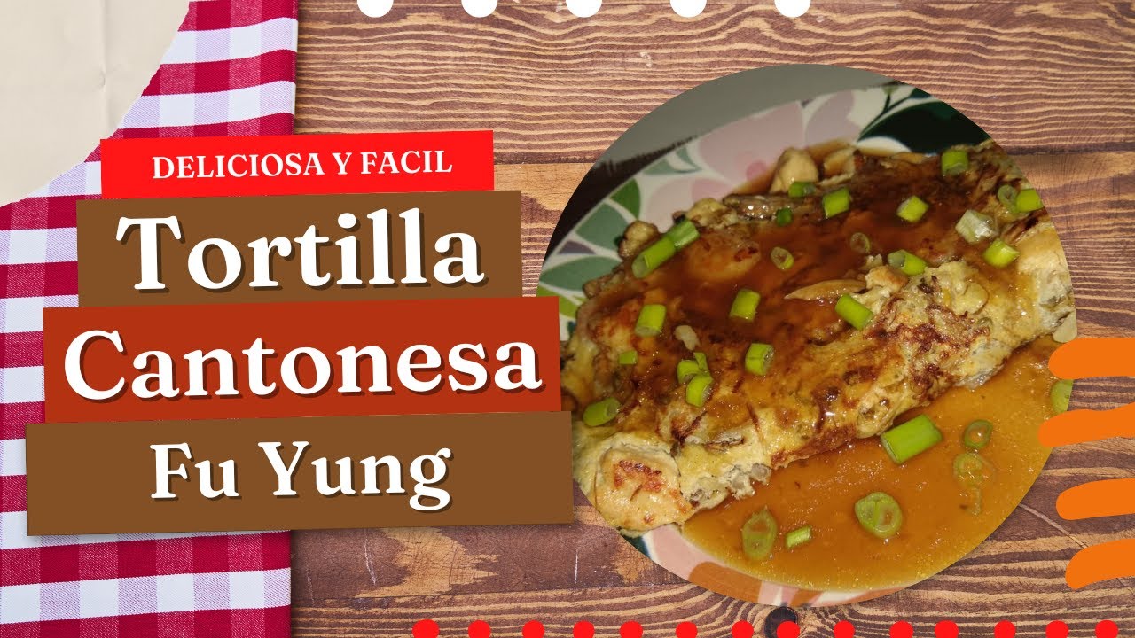 FACIL Y DELICIOSA TORTILLA CANTONESA O FU YUNG #comida #tortillaland #comidachina #fuyunghai