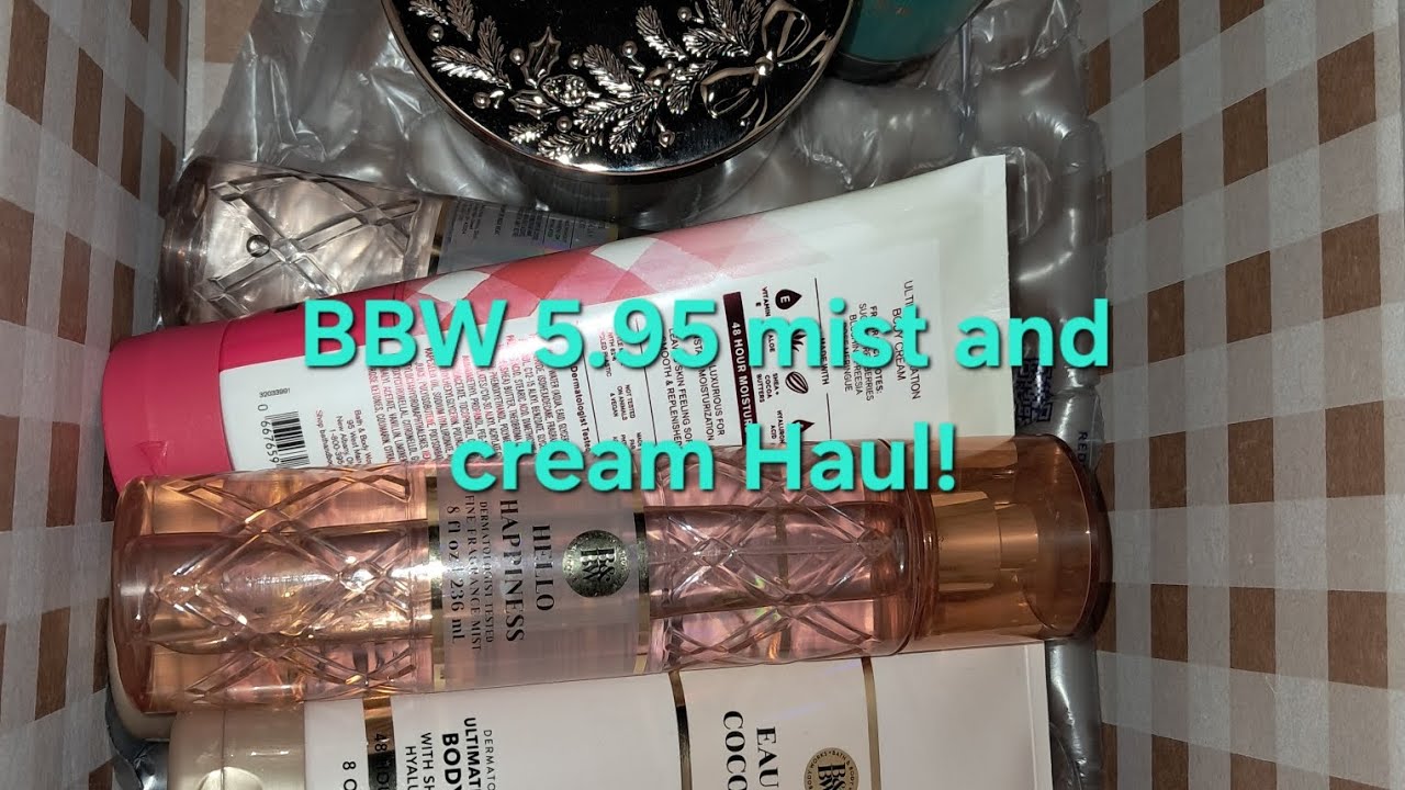 BBW 5.95 mist and cream haul!💙💙