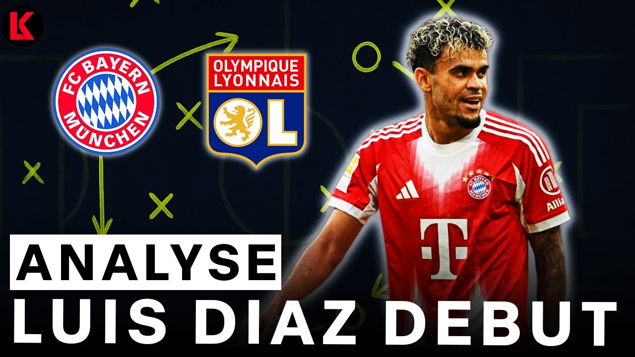 DIAZ Debut und Talente | FC Bayern - Lyon | ANALYSE
