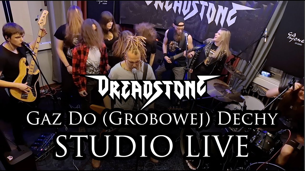Dreadstone: GAZ DO (GROBOWEJ) DECHY [Studio Live]