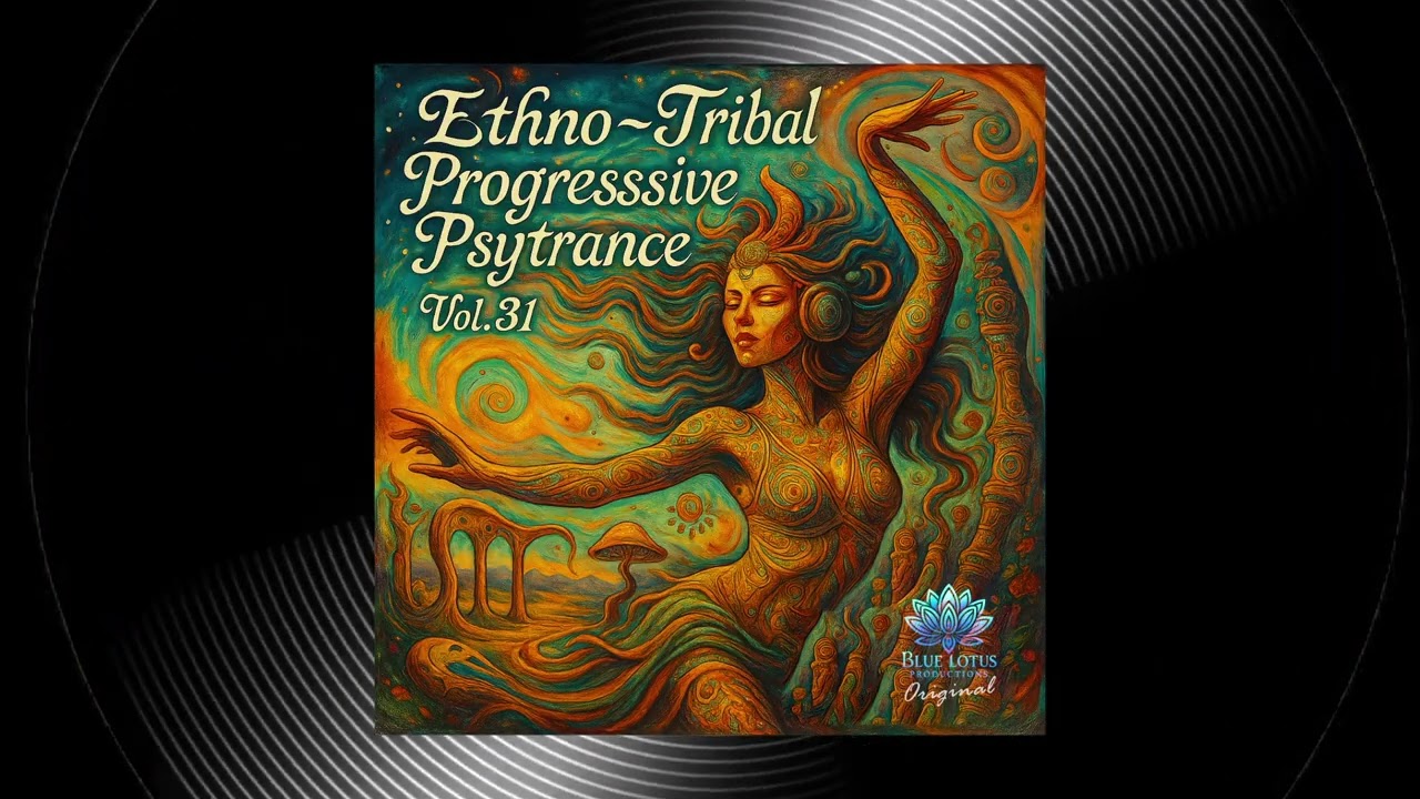 Ethno Tribal Progressive Psytrance | Vol.31