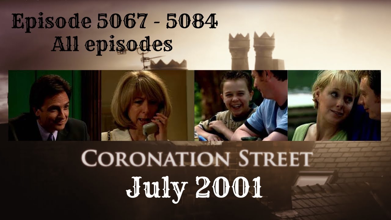 Coronation Street - July 2001
