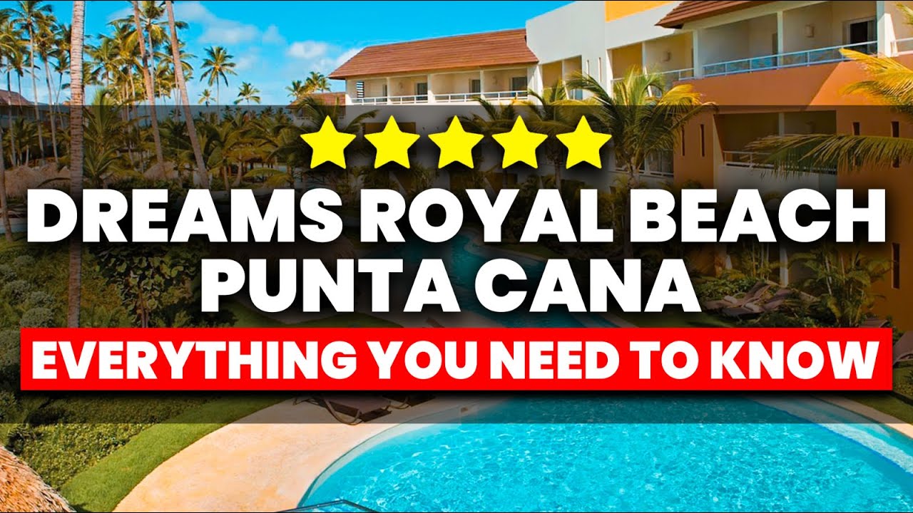 Dreams Royal Beach Punta Cana Review | (Everything You NEED To Know)