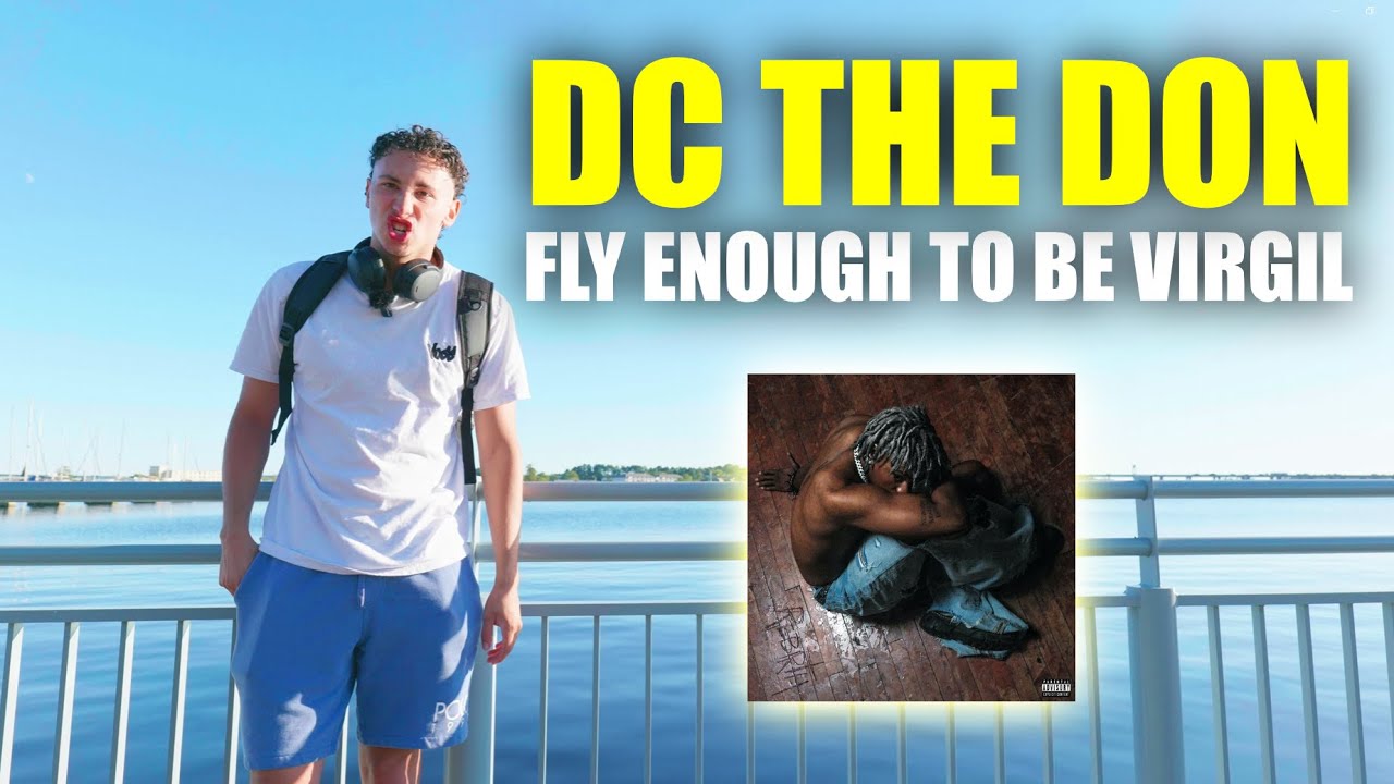 Listening to Dc The Don - Fly Enough To Be Virgil.. in nature (REACTION)
