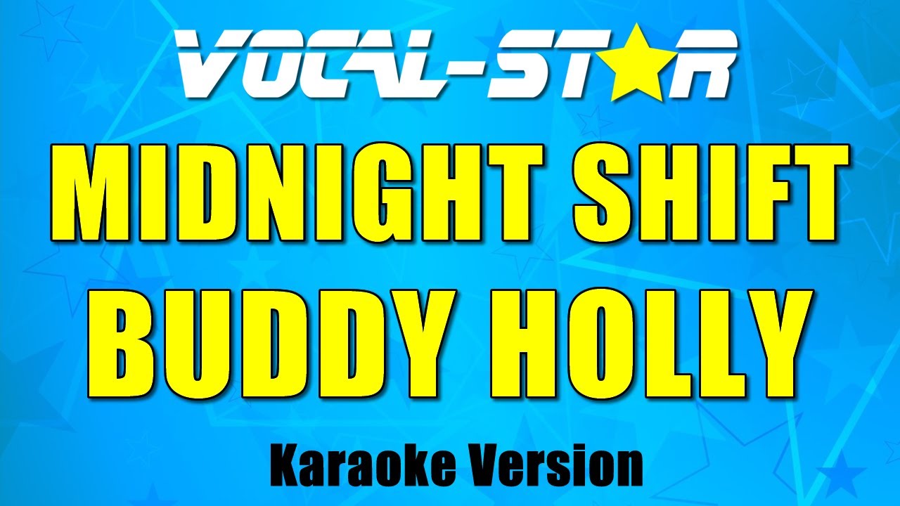 Buddy Holly - Midnight Shift with Lyrics HD Vocal-Star Karaoke 4K