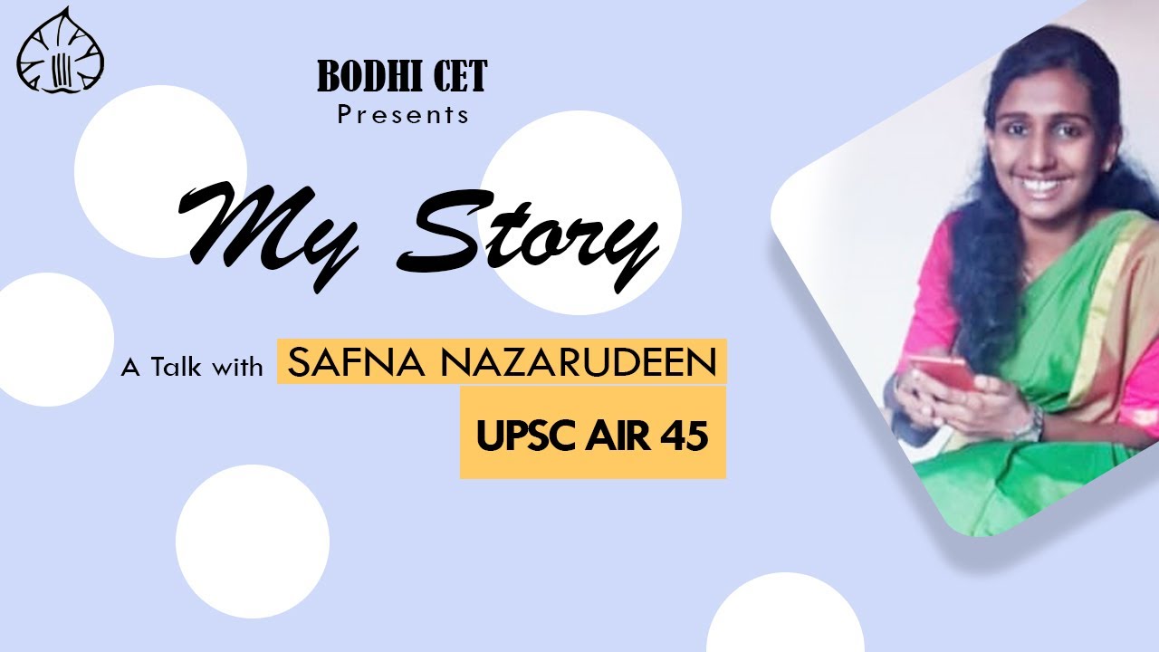 My Story #1  A talk with Safna Nazrudeen UPSC Topper