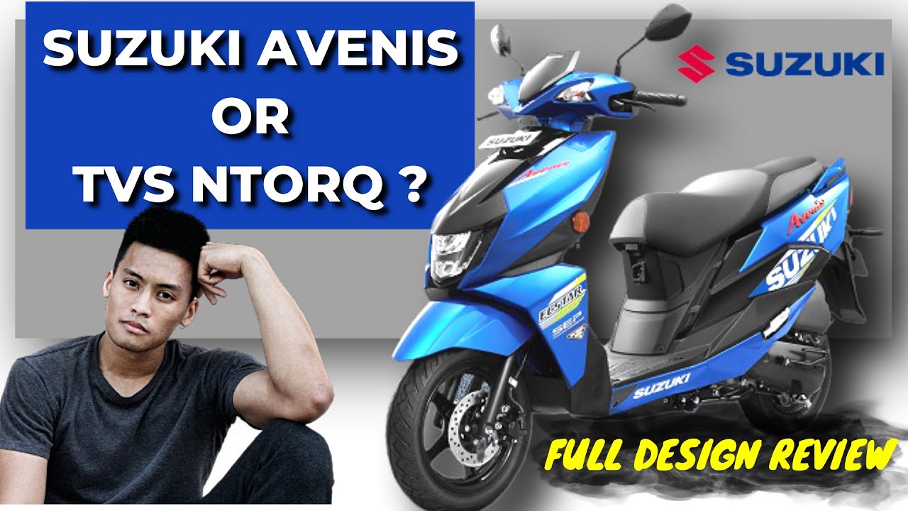 🔥 Must Watch  | 🤔Suzuki Avenis Vs TVS Ntorq | Complete Design Review &  Price Details #suzukiavenis