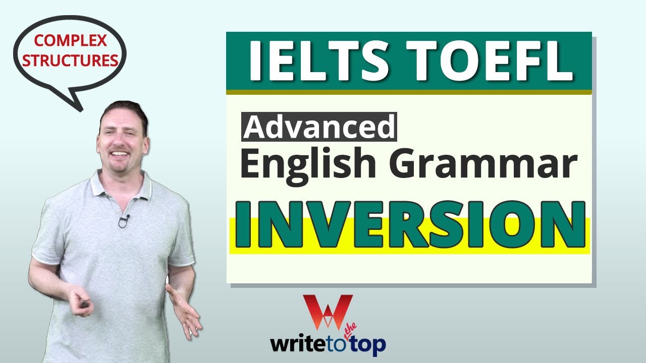 English Grammar (Advanced) — Inversion