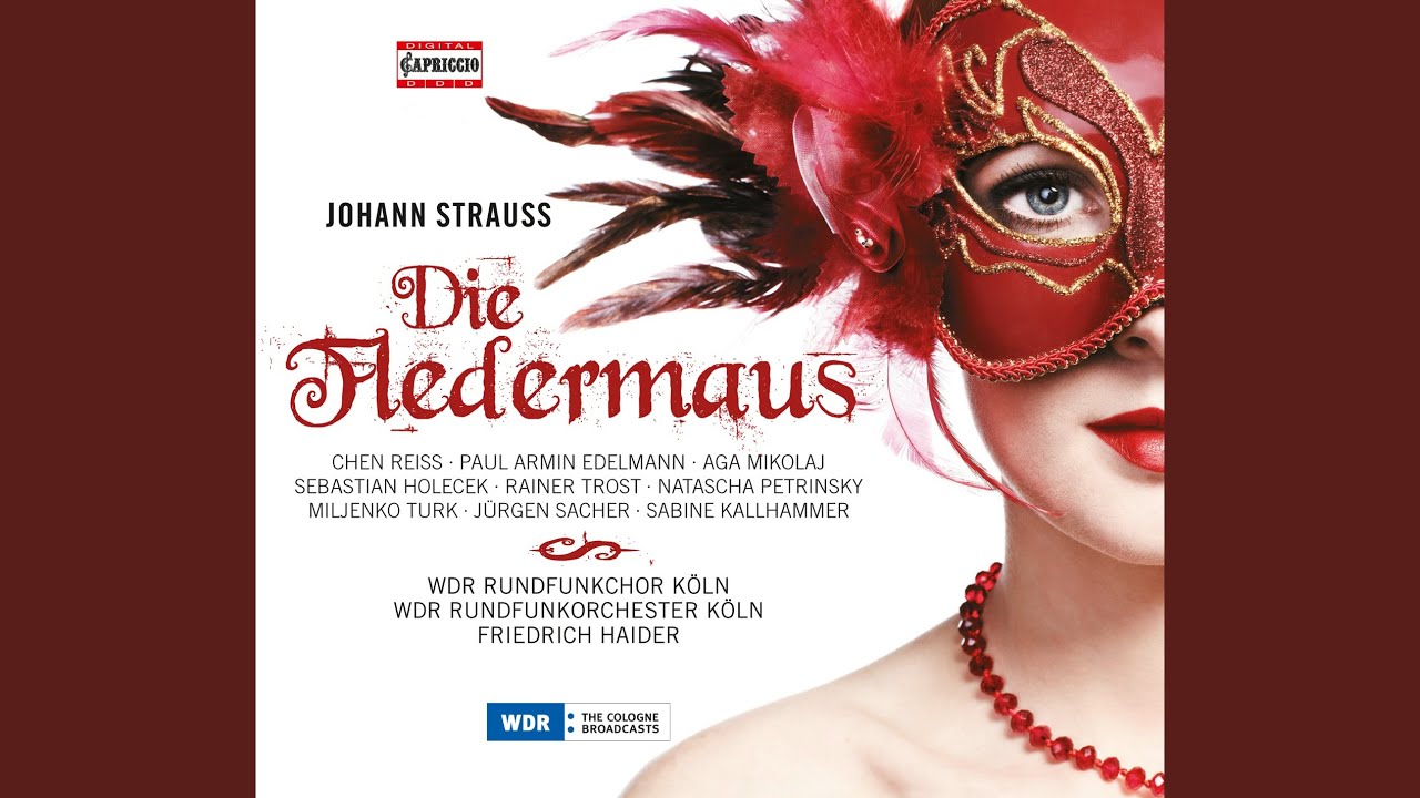 Die Fledermaus: Act I: Finale: Trinke, Liebchen, trinke schnell (Rosalinde, Alfred, Frank)